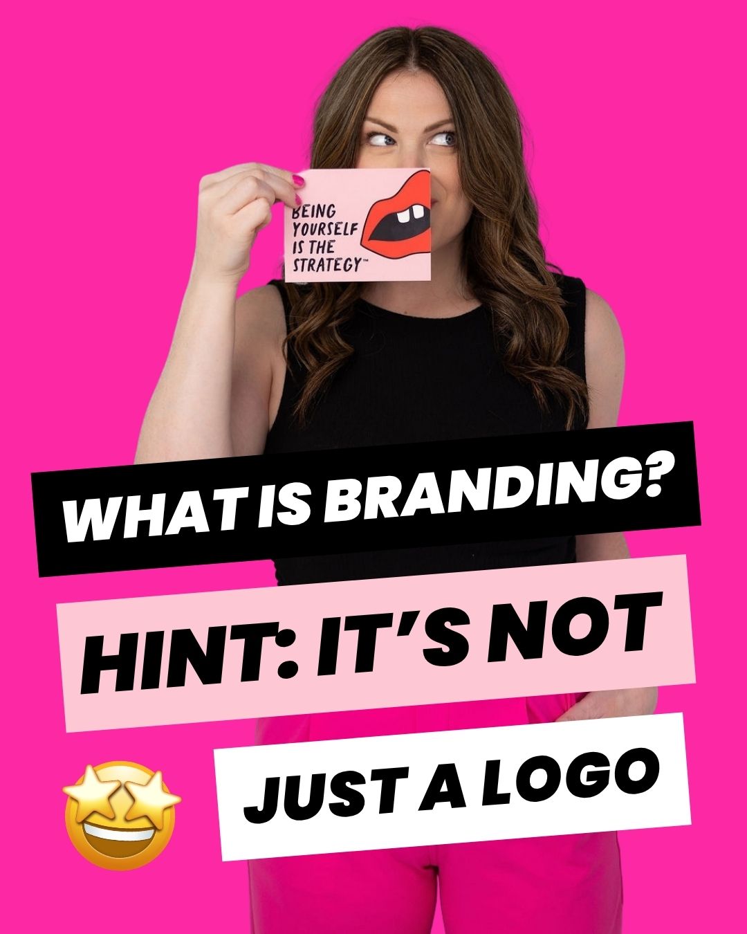 Emily Lauren Dick, brand strategist and brand identity designer in Canada, wearing a black top with hot pink pants against a hot pink background, with bold text overlay — bold branding blog graphic titled "What is Branding? Hint It's Not Just a Logo."