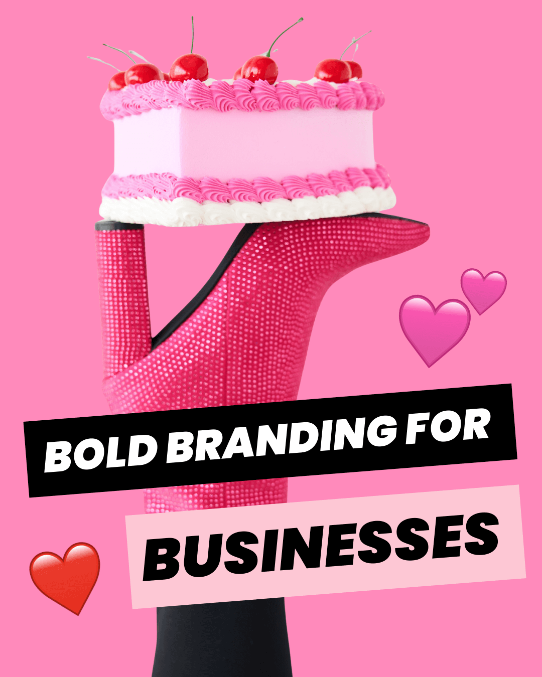 Bold brand strategist, Emily Lauren Dick's pink sparkly boot holding a pink cake with cherries on top.