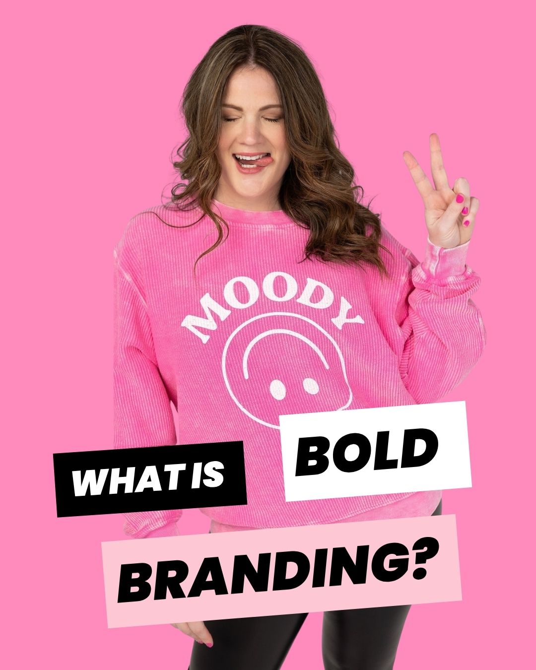 I like this one: Emily Lauren Dick, brand strategist and brand identity designer in Canada, wearing a pink "Moody" sweatshirt against a hot pink background, with bold text overlay— bold branding blog graphic titled "What is Bold Branding?"
